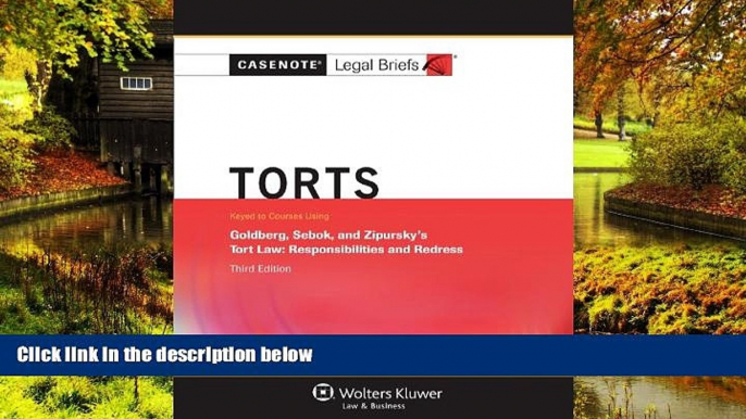 Must Have  Casenote Legal Briefs: Torts, Keyed to Goldberg, Sebok,   Ziprusky, Third Edition