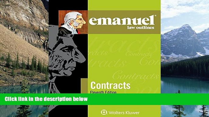 Books to Read  Emanuel Law Outline: Contracts (Emanuel Law Outlines)  Full Ebooks Best Seller