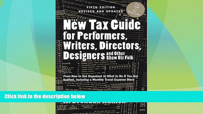 Big Deals  The New Tax Guide for Performers, Writers, Directors, Designers and Other Show Biz