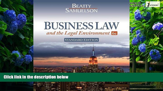 Big Deals  Business Law and the Legal Environment, Standard Edition  Full Ebooks Most Wanted