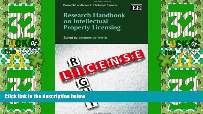 Big Deals  Research Handbook on Intellectual Property Licensing (Research Handbooks in