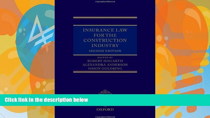 Big Deals  Insurance Law for the Construction Industry  Full Ebooks Best Seller