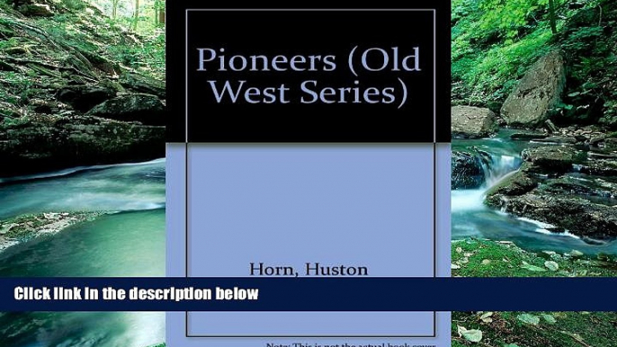 Books to Read  The Pioneers (Old West)  Best Seller Books Most Wanted