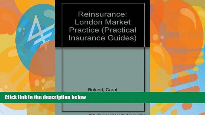 Books to Read  Reinsurance: London Market Practice (Practical Insurance Guides)  Best Seller Books