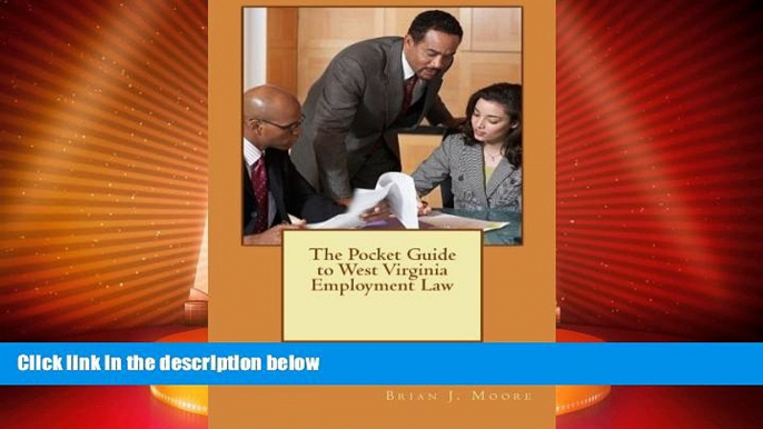 Big Deals  The Pocket Guide to West Virginia Employment Law  Best Seller Books Best Seller