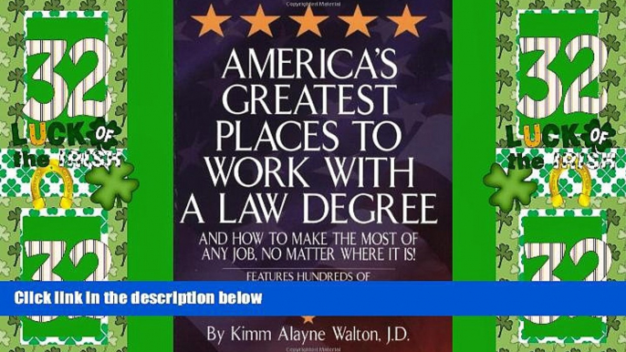 Big Deals  America s Greatest Places to Work with a Law Degree (Career Guides)  Best Seller Books