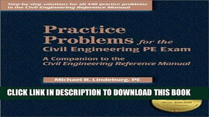 [PDF] Practice Problems for the Civil Engineering PE Exam: A Companion to the Civil Engineering