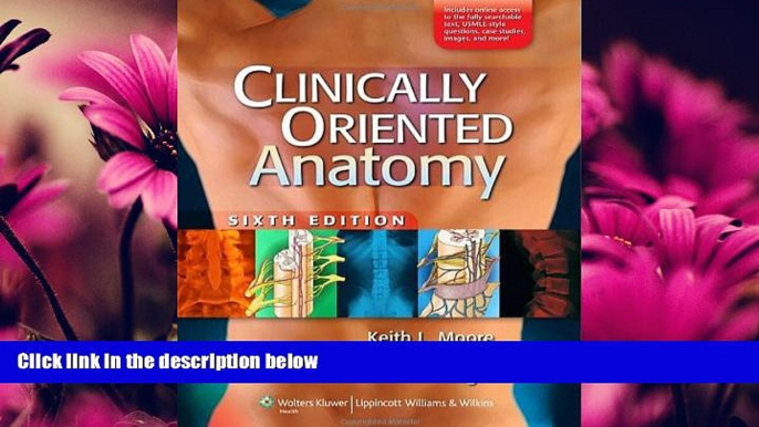 Online eBook Clinically Oriented Anatomy, 6th Edition