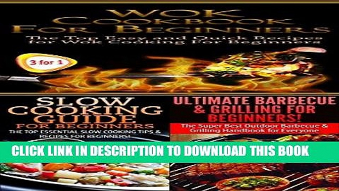 Ebook Cooking Books Box Set #19: Ultimate Barbecue and Grilling for Beginners   Slow Cooking Guide