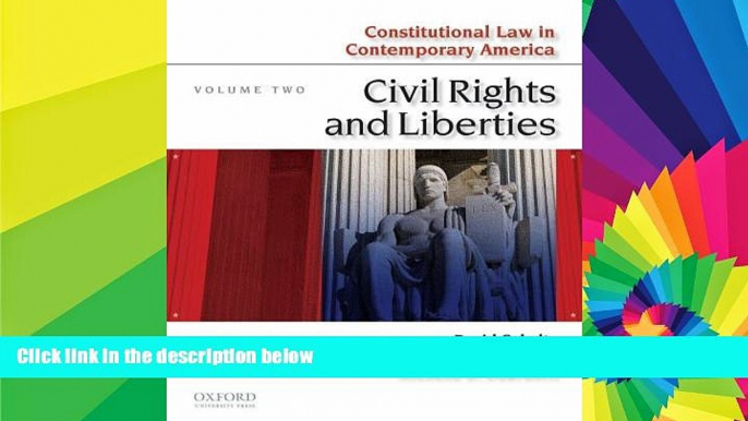 Must Have  Constitutional Law in Contemporary America, Vol. 2: Civil Rights and Liberties  Premium