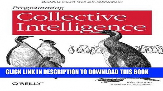 [Free Read] Programming Collective Intelligence: Building Smart Web 2.0 Applications Full Online