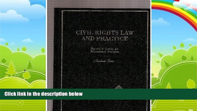 Big Deals  Hornbook on Civil Rights Law   Practice (Contributions in Military Studies)  Full