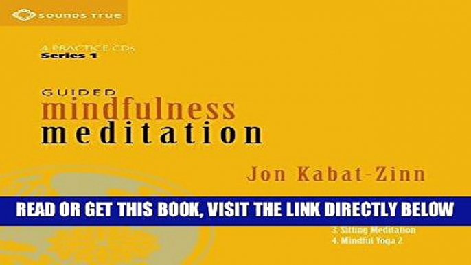 [READ] EBOOK Guided Mindfulness Meditation: A Complete Guided Mindfulness Meditation Program from