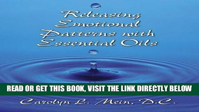 [FREE] EBOOK Releasing Emotional Patterns with Essential Oils BEST COLLECTION