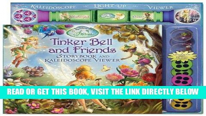 [PDF] FREE Disney Fairies Tinker Bell and Friends Storybook and Kaleidoscope Viewer [Download]