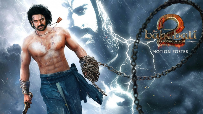 Baahubali 2  – The Conclusion First Look Motion Poster_HIGH