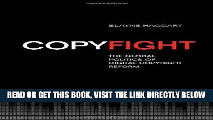 [Free Read] Copyfight: The Global Politics of Digital Copyright Reform Full Online