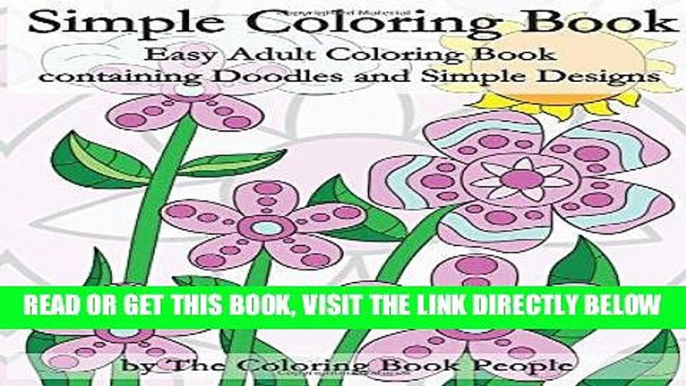 Best Seller Simple Coloring Book: Easy Adult Coloring Book containing Doodles and Simple Designs