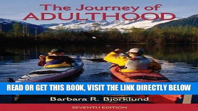 Ebook The Journey of Adulthood, 7th Edition Free Read