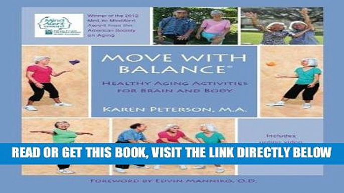 Best Seller Move With Balance: Healthy Aging Activities for Brain and Body Free Read