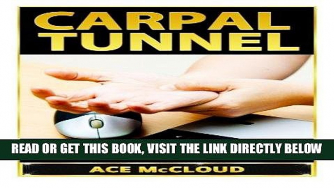 Best Seller Carpal Tunnel: How To Treat Carpal Tunnel Syndrome- How To Prevent Carpal Tunnel