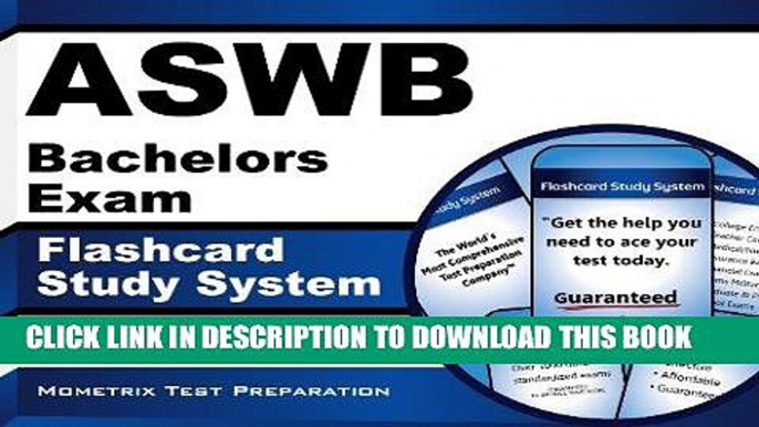 Read Now ASWB Bachelors Exam Flashcard Study System: ASWB Test Practice Questions   Review for the