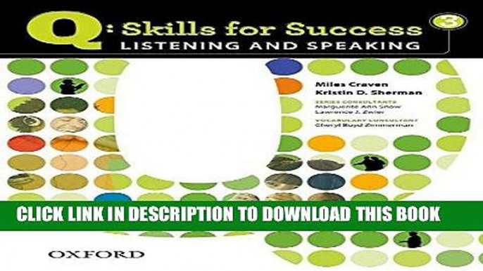 Read Now Q: Skills for Success 3 Listening   Speaking Student Book with Student Access Code Card