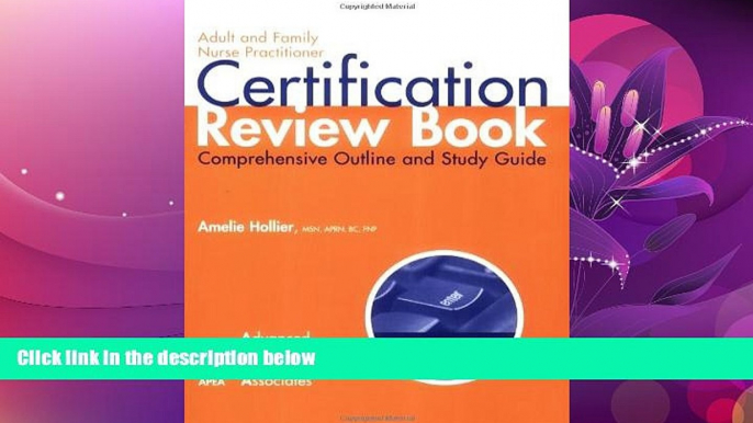 Online eBook Adult And Family Nurse Practitioner Certification Review Book: Comprehensive Outline