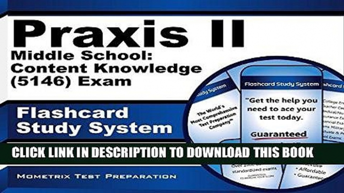 Read Now Praxis II Middle School: Content Knowledge (5146) Exam Flashcard Study System: Praxis II