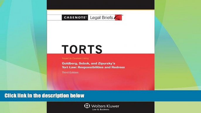 Big Deals  Casenote Legal Briefs: Torts, Keyed to Goldberg, Sebok,   Ziprusky, Third Edition  Full