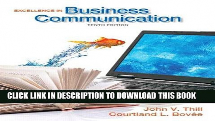 [New] Ebook Excellence in Business Communication (10th Edition) Free Online