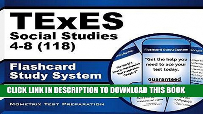 Read Now TExES Social Studies 4-8 (118) Flashcard Study System: TExES Test Practice Questions