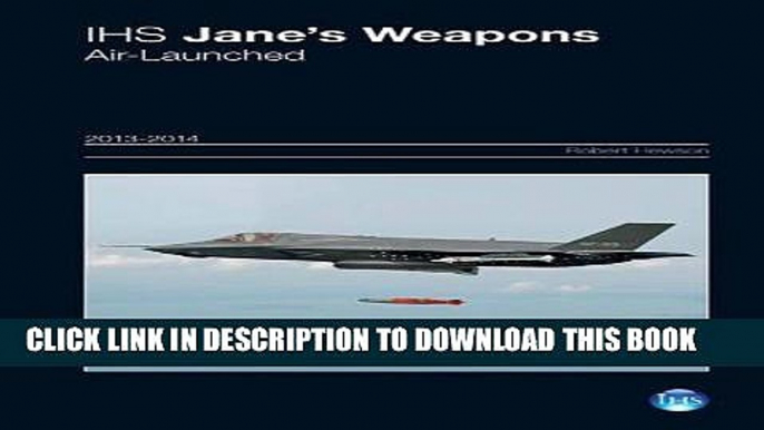 [PDF] Jane s Weapons: Air-Launched 2013/2014 Popular Online