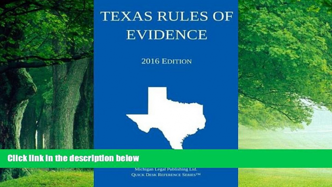 Big Deals  Texas Rules of Evidence; 2016 Edition  Full Ebooks Best Seller