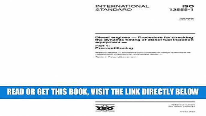 [FREE] EBOOK ISO 13555-1:2003, Diesel engines - Procedure for checking the dynamic timing of