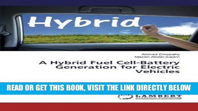 [READ] EBOOK A Hybrid Fuel Cell-Battery Generation for Electric Vehicles ONLINE COLLECTION