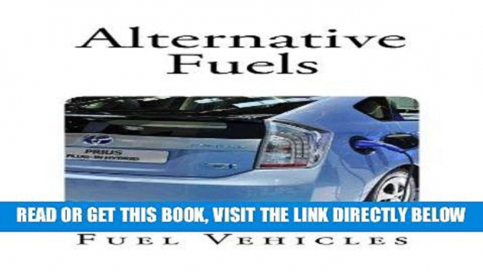 [FREE] EBOOK Alternative Fuels: Alternative Fuel Vehicles ONLINE COLLECTION