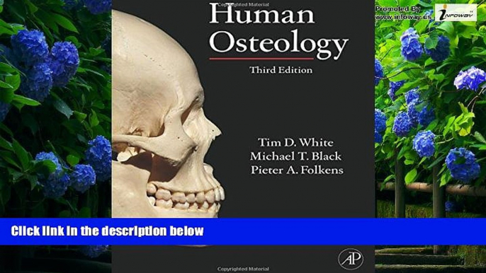 Big Deals  Human Osteology, Third Edition  Full Ebooks Best Seller