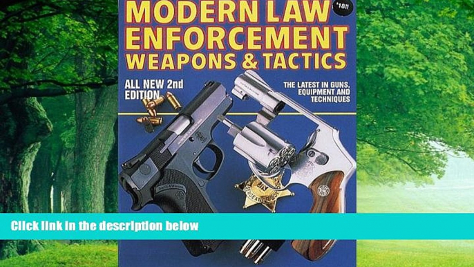 Big Deals  Modern Law Enforcement Weapons and Tactics  Best Seller Books Most Wanted