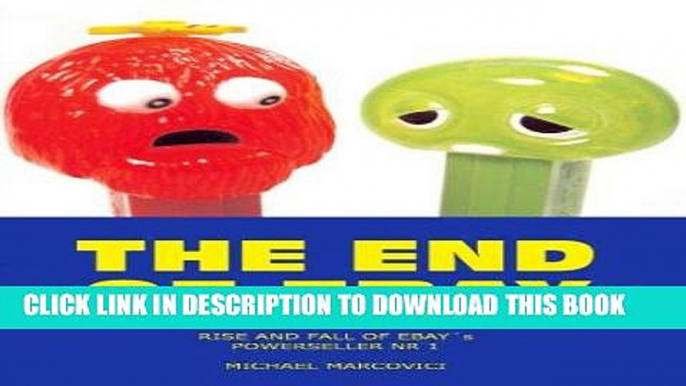 Best Seller The End of Ebay Free Read