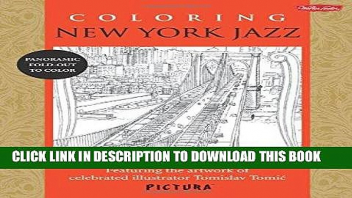 Ebook Coloring New York Jazz: Featuring the artwork of celebrated illustrator Tomislav Tomic