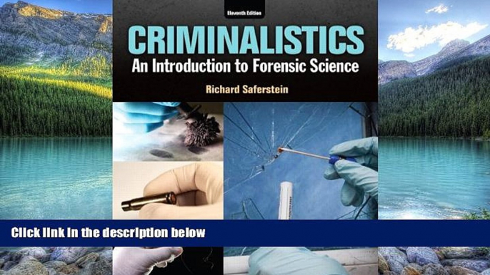 Big Deals  Criminalistics: An Introduction to Forensic Science (11th Edition)  Full Ebooks Most