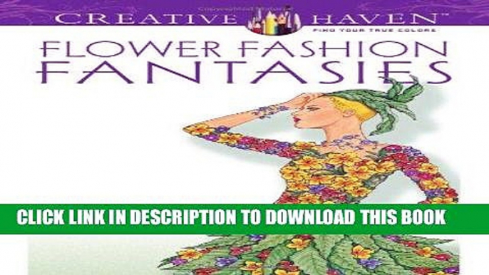 Ebook Dover Publications Flower Fashion Fantasies (Adult Coloring) Free Download