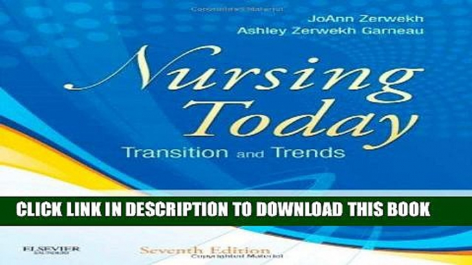 [READ] EBOOK Nursing Today - Revised Reprint: Transitions and Trends, 7e (Nursing Today: