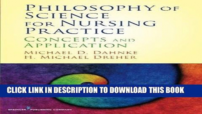 [FREE] EBOOK Philosophy of Science for Nursing Practice: Concepts and Application BEST COLLECTION