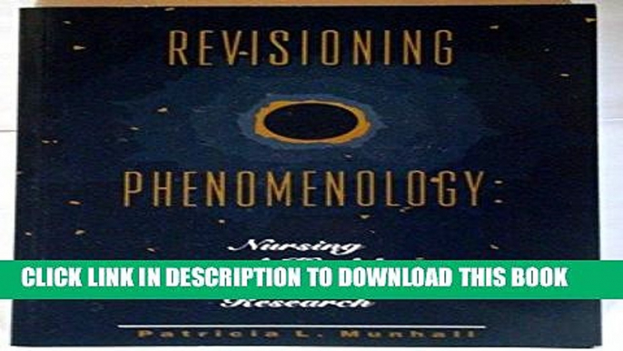 [READ] EBOOK Revisioning Phenomenology: Nursing and Health Science Research ONLINE COLLECTION