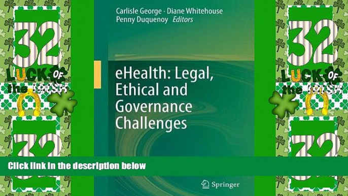 Big Deals  eHealth: Legal, Ethical and Governance Challenges  Best Seller Books Best Seller