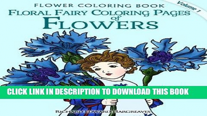 Ebook Floral Fairy Coloring Pages of Flowers - Flower Coloring Pages (Flower Coloring Book)