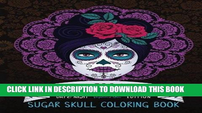 Best Seller Dia De Los Muertos: Sugar Skull Coloring Book: Unique Gifts For Women   Unique Gifts