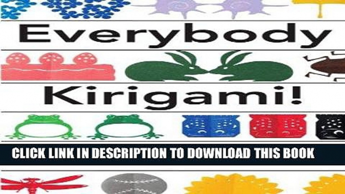 Ebook Everybody Kirigami! Free Read